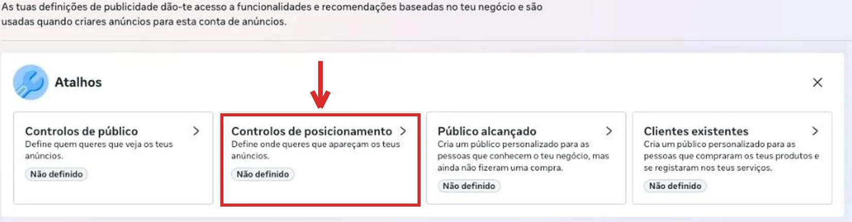 Atalho Controlos de posicionamento na página Definições de publicidade do Gestor de Anúncios